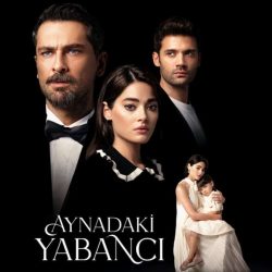 aynadaki yabancı - dizi müzikleri - mp3 indir