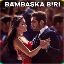 bambaşka biri - dizi müzikleri - mp3 indir