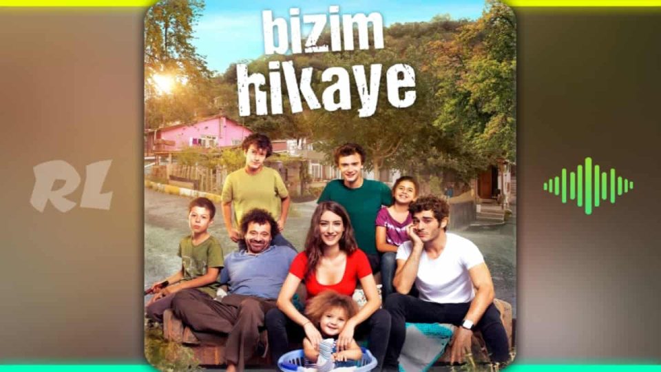 Bizim Hikaye Dizi Müzikleri