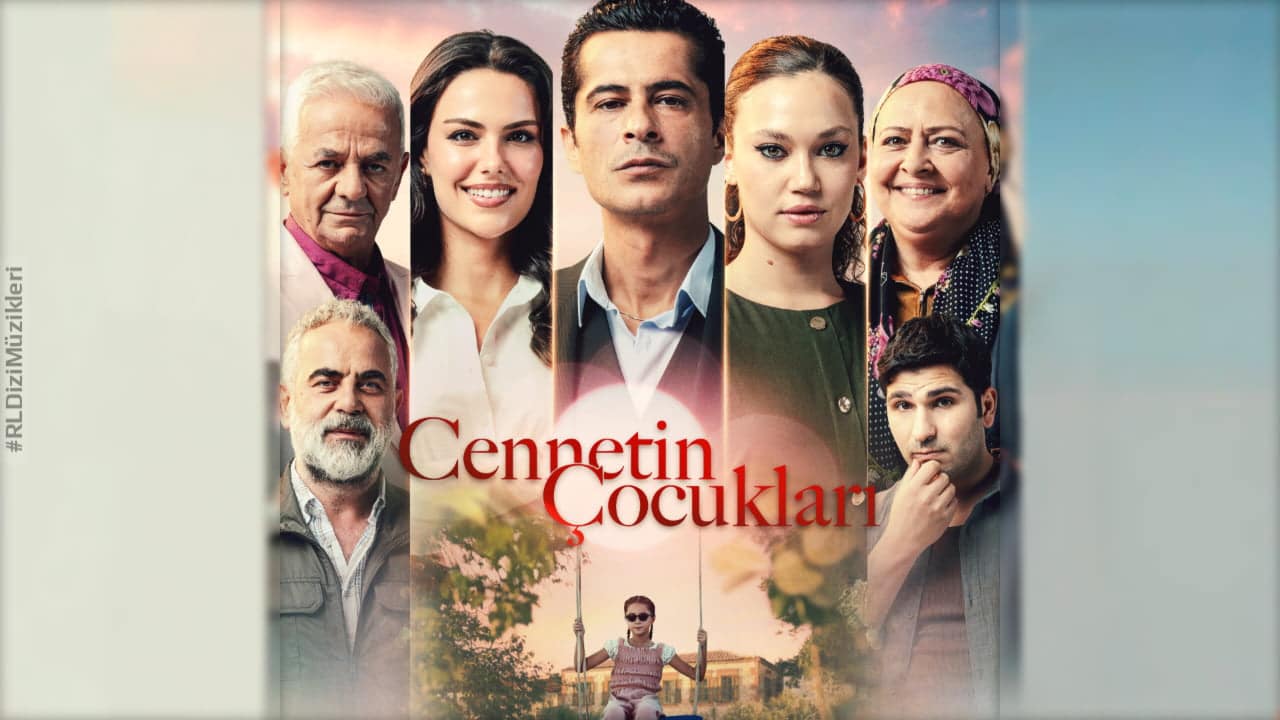 cennetin çocukları - dizi müzikleri - mp3 indir