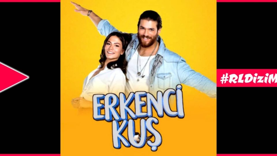 Erkenci Kuş Dizi Müzikleri