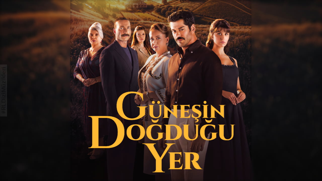 güneşin doğduğu yer - dizi müzikleri - mp3 indir