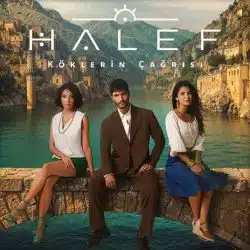 halef köklerin çağrısı - dizi müzikleri - mp3 indir