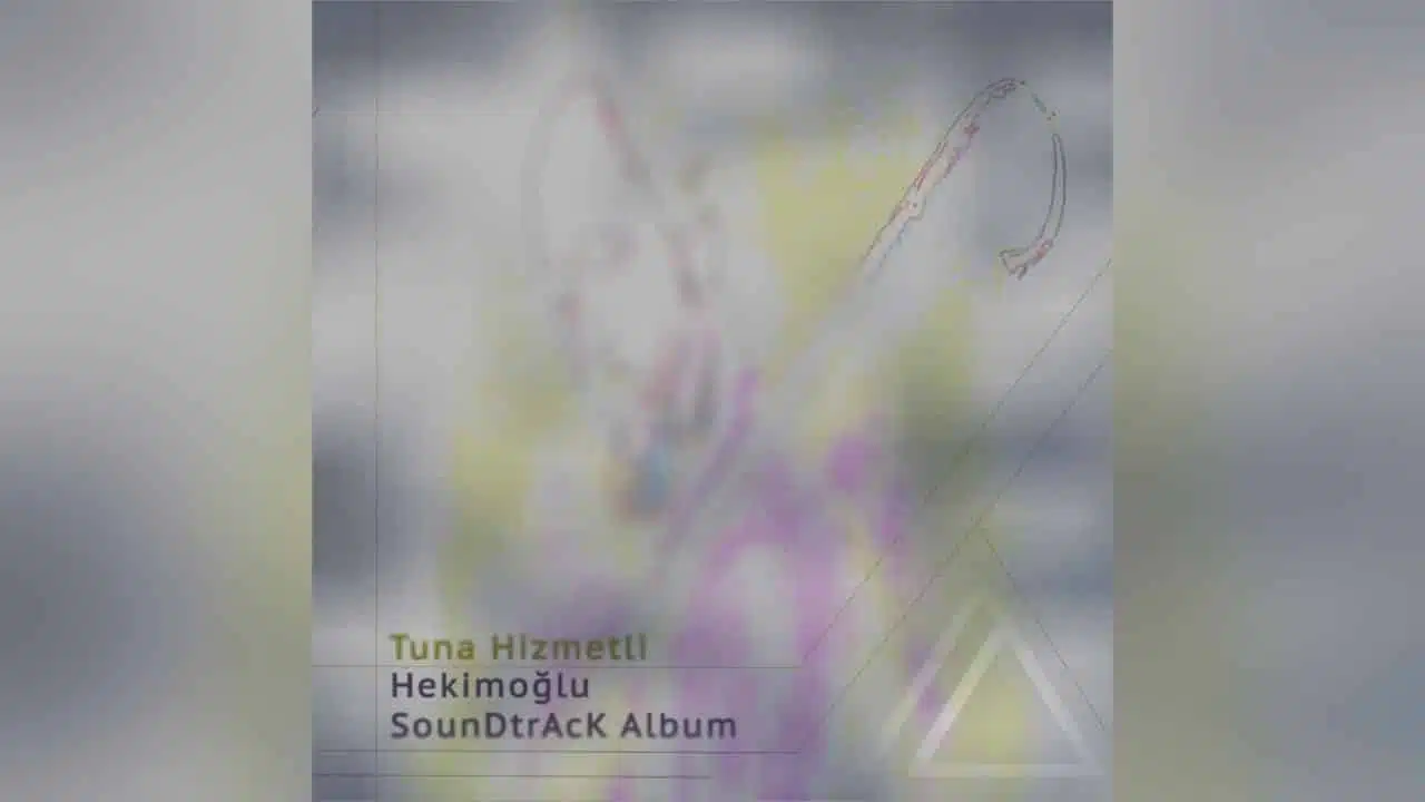 hekimoğlu orijinal dizi müzikleri