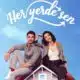 her yerde sen - dizi müzikleri - mp3 indir