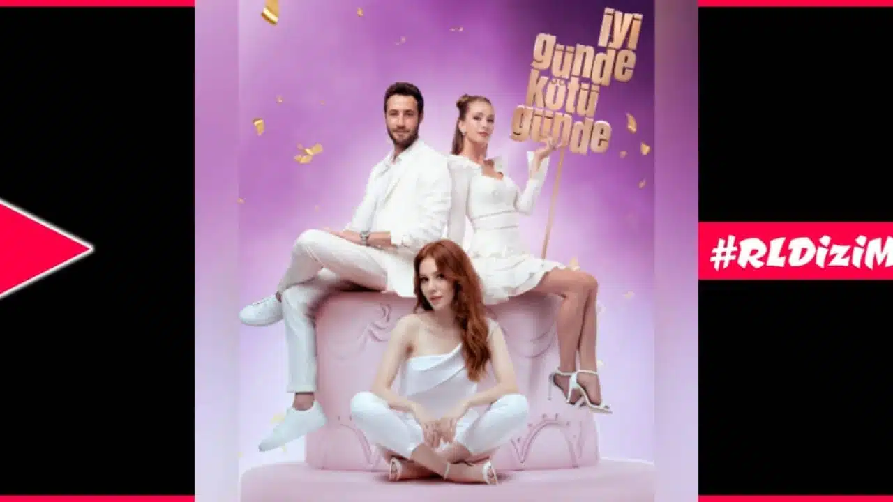 iyi günde kötü günde - dizi müzikleri - mp3 indir