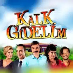 kalk gidelim - dizi müzikleri - mp3 indir
