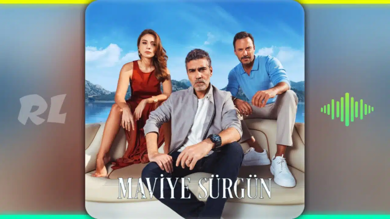 maviye sürgün - dizi müzikleri - mp3 indir