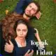 toprak ile fidan - dizi müzikleri - mp3 indir