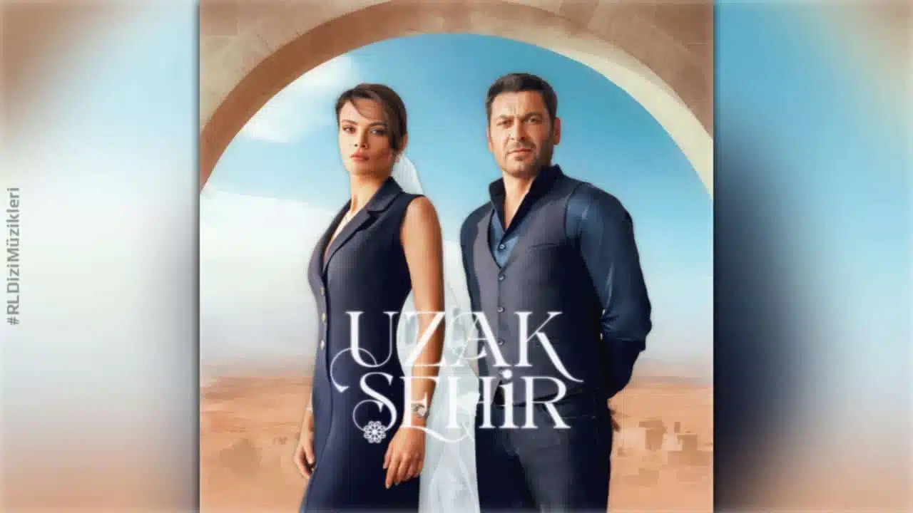 uzak şehir - dizi müzikleri - mp3 indir