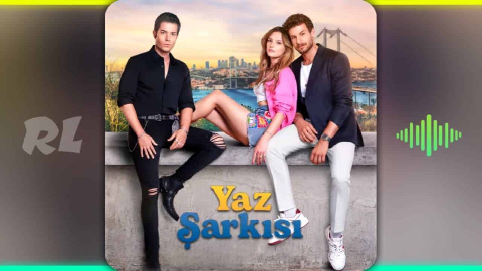Mustafa Mert Koç & Nilsu Berfin Aktaş – Yaz Şarkısı (Dizi Müziği)